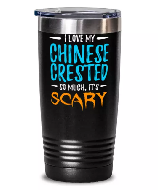 I Love My Chinese Crested 20oz Stainless Tumbler Mug Dog Mom Scary Halloween Gif