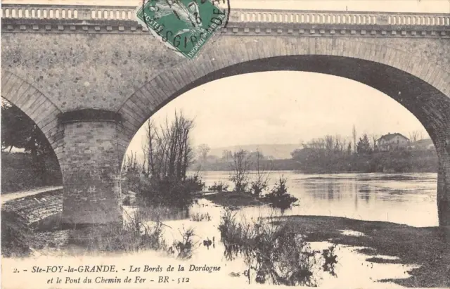Cpa 33 Sainte Foy La Grande Les Bords De La Dordogne Et Pont Du Chemin De Fer