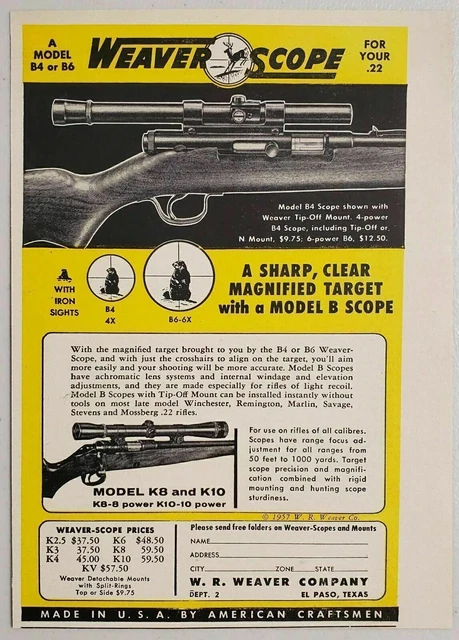 1957 Print Ad Weaver Rifle Scopes B4, B6, K8, K10 El Paso,Texas