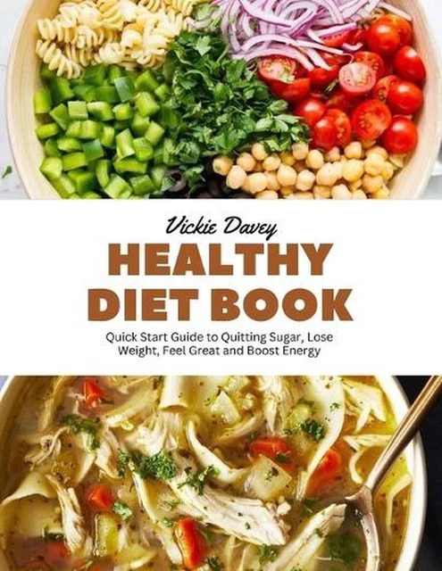 Healthy Diet Book Quick Start Guide To Quitting Sugar Lose Weight 