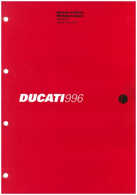 Ducati Motorcycle Motorbike 996 & 996S (01) Workshop Manual