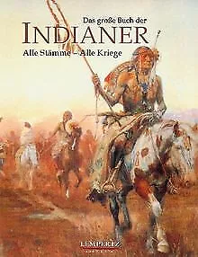 Das grosse Buch der Indianer: Alle Stämme - Alle Kr... | Buch | Zustand sehr gut