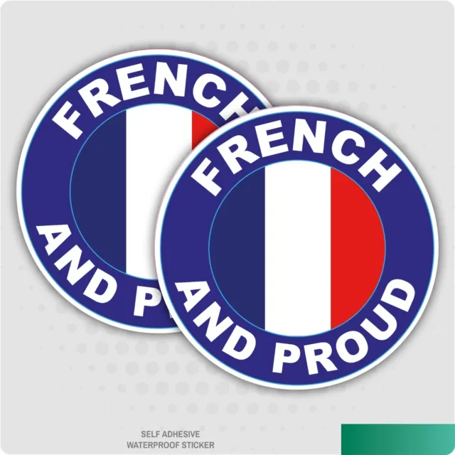 2 x French and Proud - Flag Car Van Lorry Vinyl Self Adhesive Stickers
