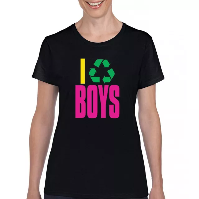 I Recycle Boys Puff Print T-Shirt Funny Heart Breaker Relationship Women's Tee