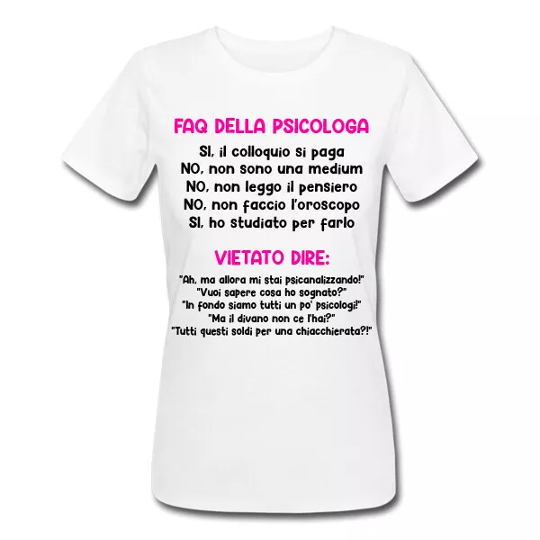T SHIRT DONNA FAQ psicologa risposte divertenti scritte nere e