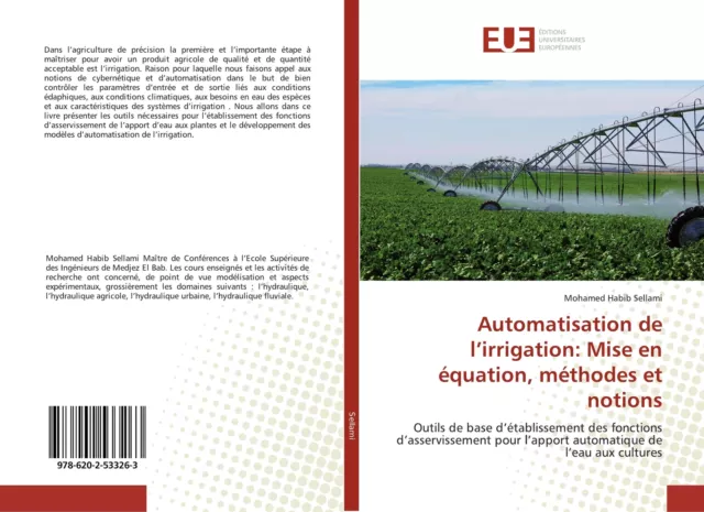 Automatisation de l¿irrigation: Mise en équation, méthodes et notions Sellami