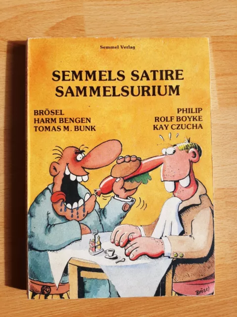 Semmels Satire Sammelsurium Comic Buch Brösel Bengen Bunk Philip Boyke Czucha