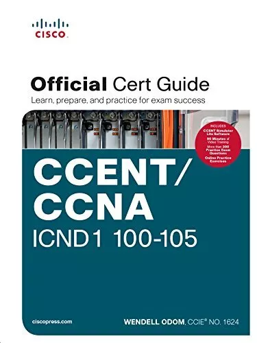 Official Cert Guide: CCENT/CCNA ICND1 100-105,Wendell Odom