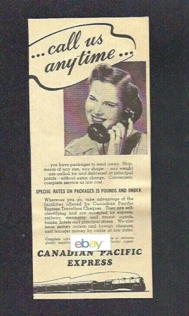 Canadian Pacific Express Shipments Across Canada Call Us Anytime 1940'S Ad