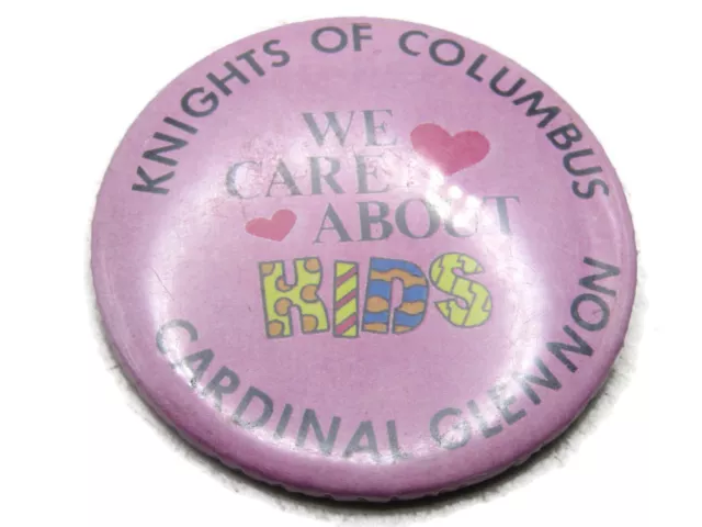 Knights Of Columbus Button We Care About Kids Cardinal Glennon