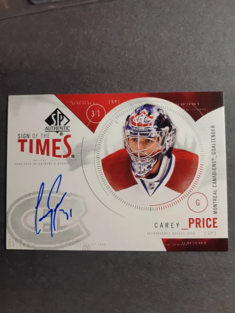 Carey Price Signature Certified 2009-10 Sign Of Times SP Authentic Pristine NM