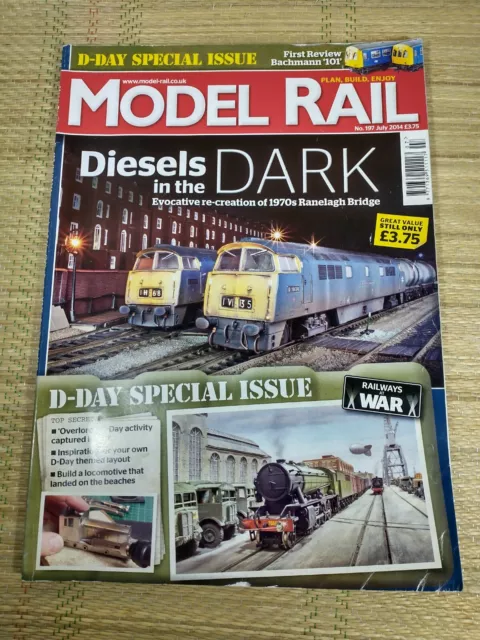 Model Rail Magazine - No 197 July 2014 - Fast Free Post