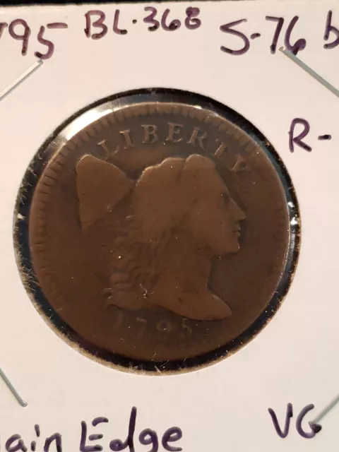 1795 Plain Edge Large Cent. S-76b. VG condition 2 minor reverse scratches BL-368