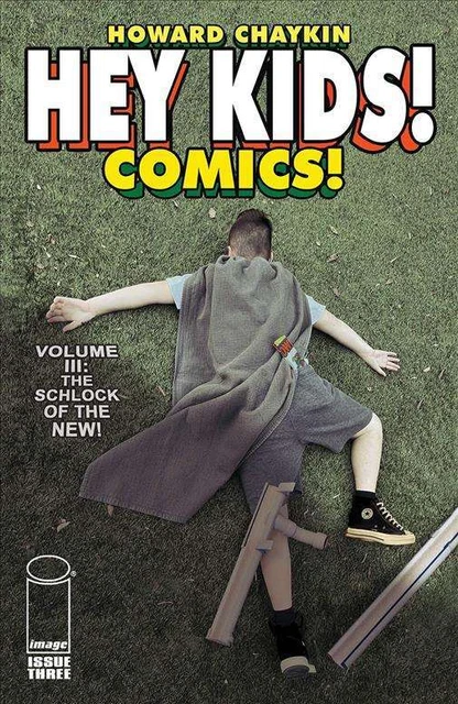 Hey Kids! Comics! (Vol. 3) #3 VF/NM; Image | Howard Chaykin - we combine shippin