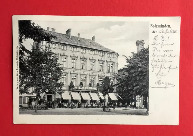 AK HOLZMINDEN 1902 Hotel Reichskrone     ( 49901