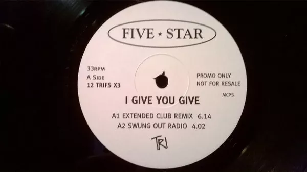 Five Star - I Give You Give (12", Promo)