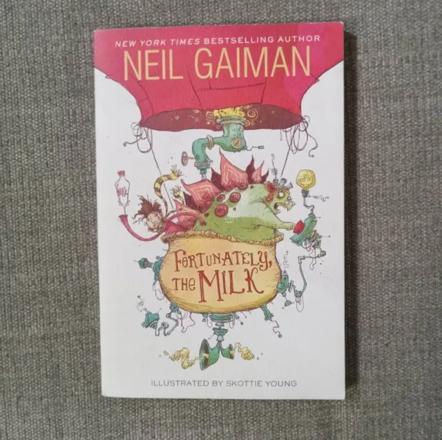 Fortunately, the Milk by Neil Gaiman (2014) neil gaiman signed copy 