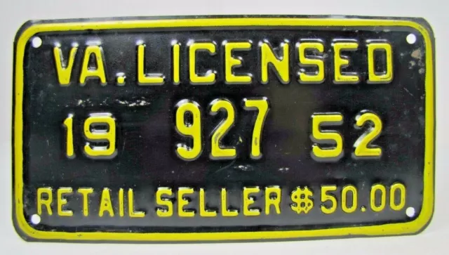 1952 VA LICENSED RETAIL SELLER $50 License Plate Embossed Mtl Sign Virginia 927