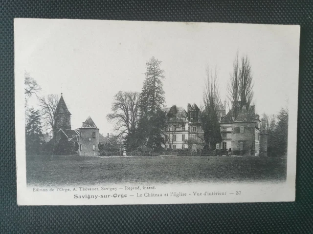 CPA 91 SAVIGNY-SUR-ORGE - Le Château et l'Eglise - Vue d'Intérieur