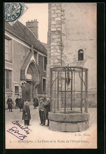 CPA Montlhéry, Le Puits et la Porte de l´Hôtel-Dieu 1904