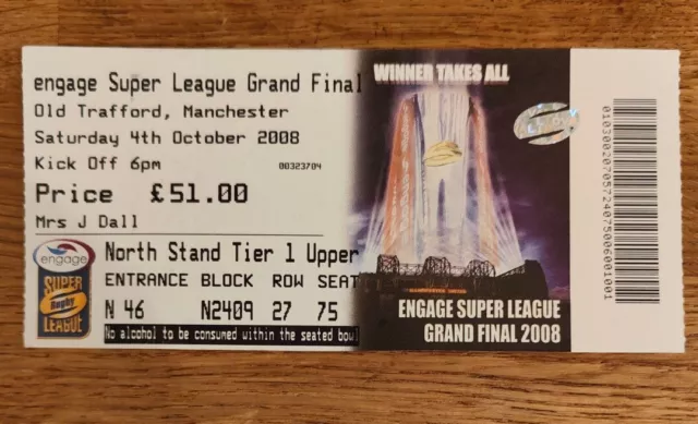 TICKET STUB - Rugby League Grand Final Old Trafford 2008 Leeds V St Helens