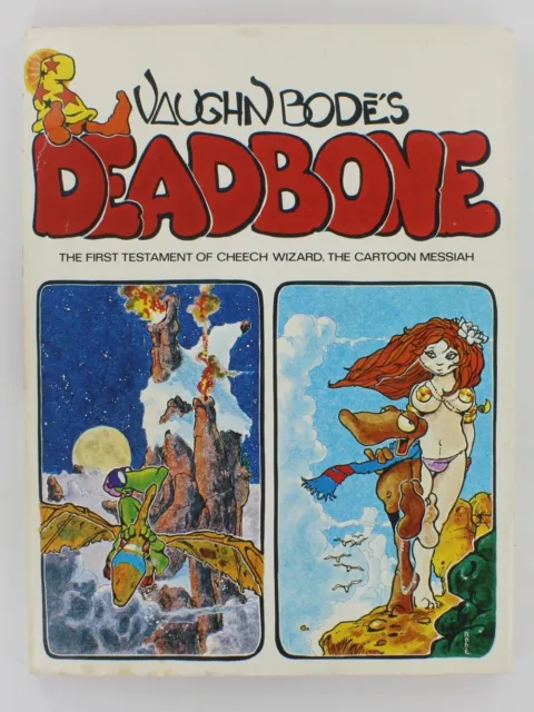 VAUGHN BODE'S 1975 Deadbone First Testament Cheech Wizard HC/DJ Cartoon ...