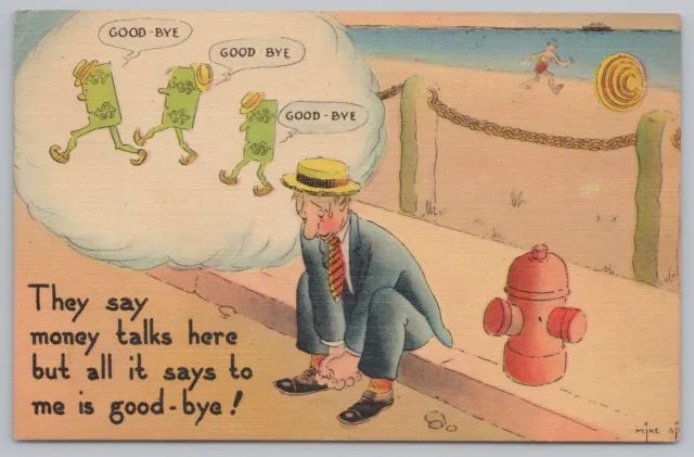 Comics~Money Talks But Only Says Goodbye~Fire Hydrant~Linen PM 1941 Postcard