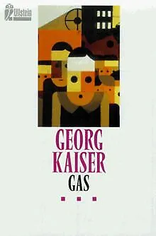 Gas. Zwei Schauspiele. von Georg Kaiser, Walter Huder | Buch | Zustand gut