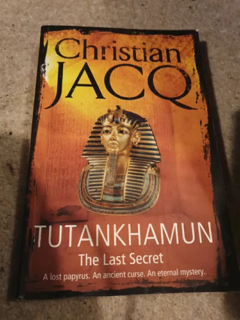 Tutankhamun: The Last Secret by Christian Jacq (Paperback, 2009)