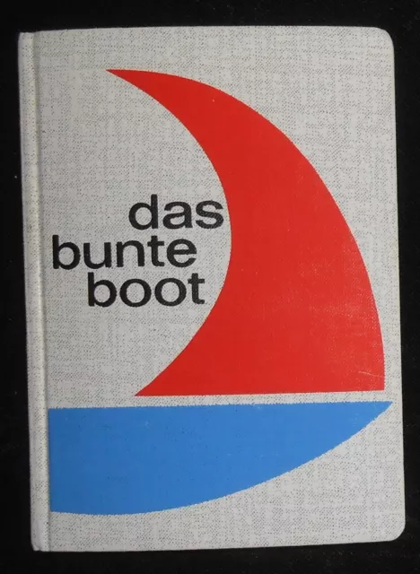 Das bunte Boot - Lieder für Jungen und Mädchen - 3. Auflage 1966