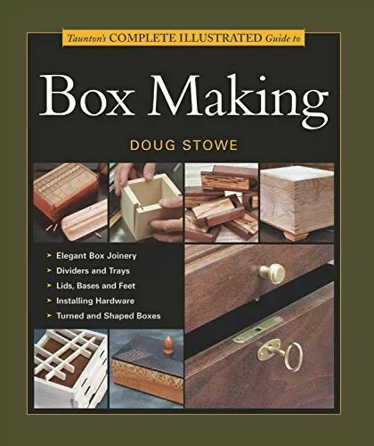 Taunton's Complete Illustrated Guide to Box Making (C by Jewitt, Jeff 1561585939
