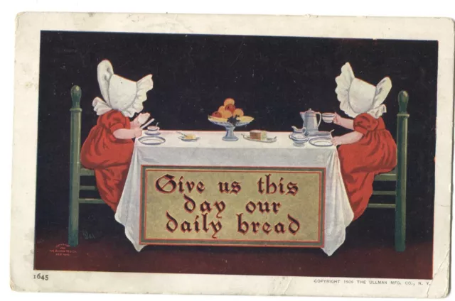 Postcard Sunbonnet Babies Girls Give Us This Day Our Daily Bread 1908