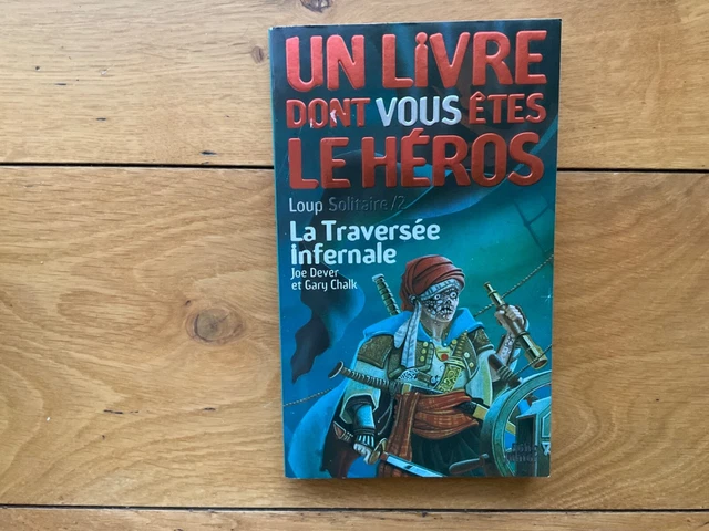 LDVELH LA TRAVERSÉE Infernale Loup solitaire 2 Livre dont vous êtes le