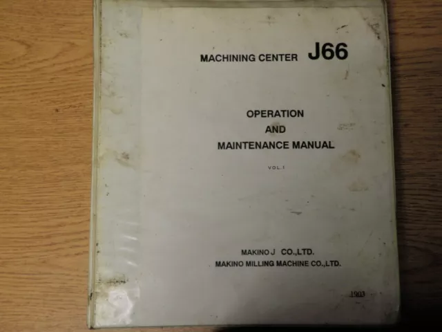 Makino J66 Operation Maintenance Manual Hmc Cnc Horizontal Machining Center J-66