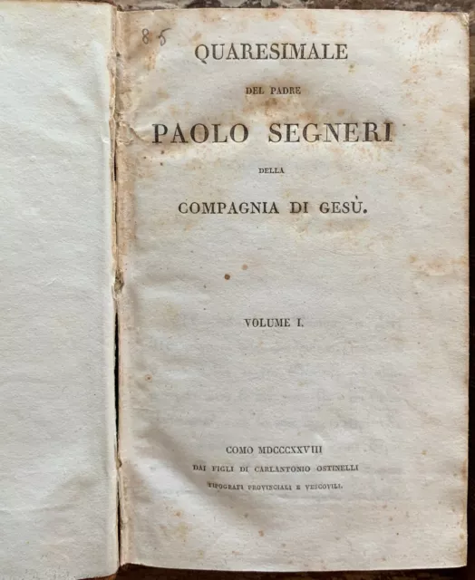 Quaresimale del padre Paolo Segneri della Compagnia di Gesù Como 1828