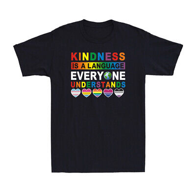 Kindness Is A Language Everyone Understands LGBT Gay Pride Gift Men's T-Shirt