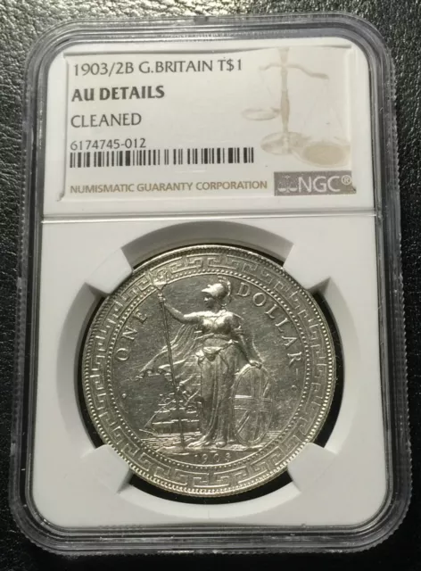 Great Britain 1903/02 Trade Dollar Silver NGC AU Details