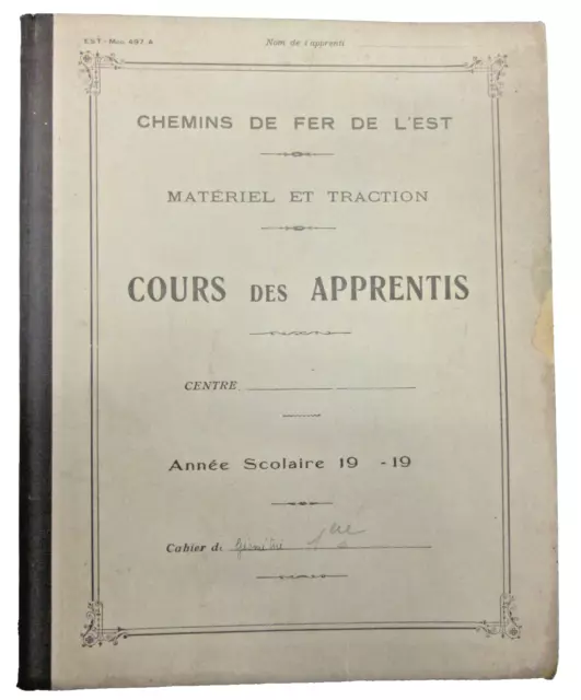 Géométrie - Cahier Cours des Apprentis - CHEMINS DE FER DE L'EST - 1900-1938