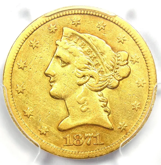 1871-S Liberty Gold Half Eagle $5 Coin - PCGS XF Details (EF) - Rare Date!
