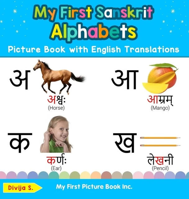 MY FIRST SANSKRIT Alphabets Picture Book With English Translations 
