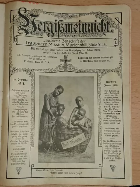 Vergißmeinnicht 1908 Zeitschrift der Trappisten-Mission Mariannhill Südafrika