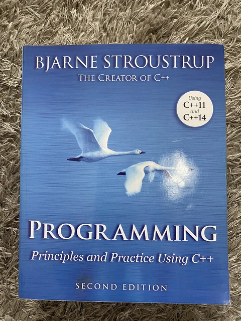 PROGRAMMING PRINCIPLES AND Practices Using C++ $57.00 - PicClick