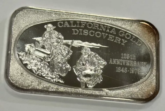 1973 USSC California Gold Discovery 125th Anniversary  1 Oz .999 Silver Art Bar 2