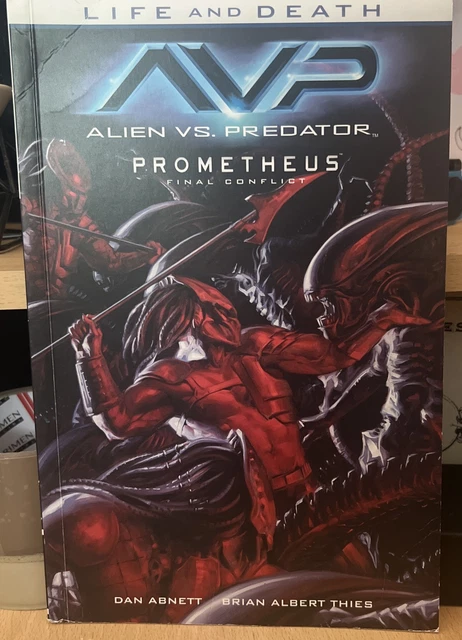 ALIEN VS PREDATOR Prometheus Final Conflict Life and Death AVP TPB Dark ...