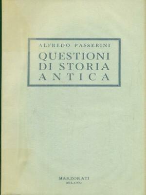 Questioni Di Storia Antica. Appendici  Passerini Alfredo Marzorati 1952