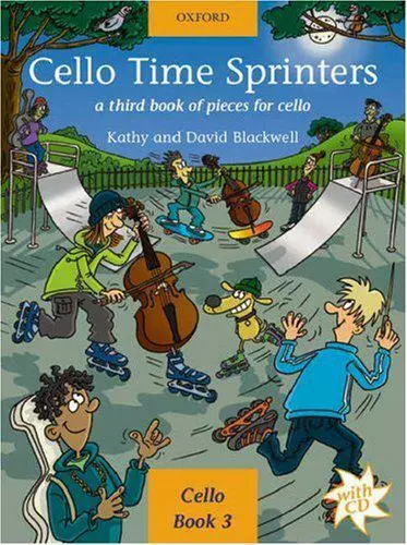 Cello Time Sprinters + CD: A third book of pieces for cello by Kathy Blackwell,