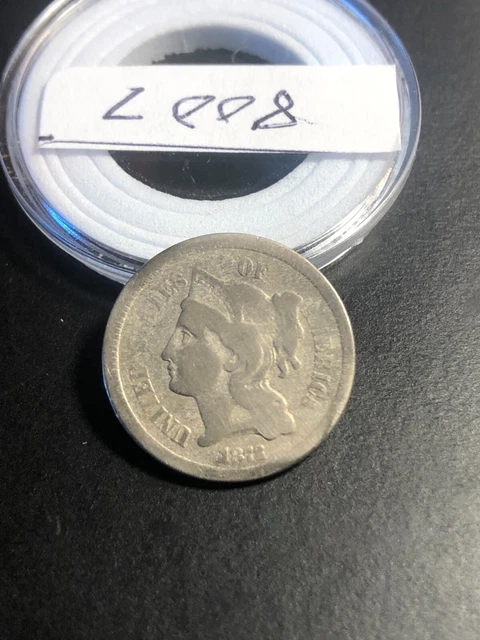 1872 Nickel Three Cent Pieces #Bc8007A