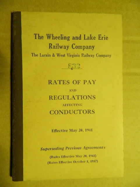 UNUSED Wheeling & Lake Erie Railroad, Lorain West Virginia booklet RATES OF PAY