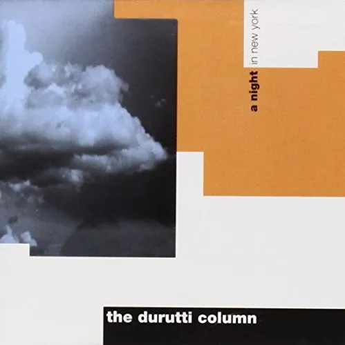 Durutti Column - A Night In New York - Durutti Column CD 9RVG The Cheap Fast