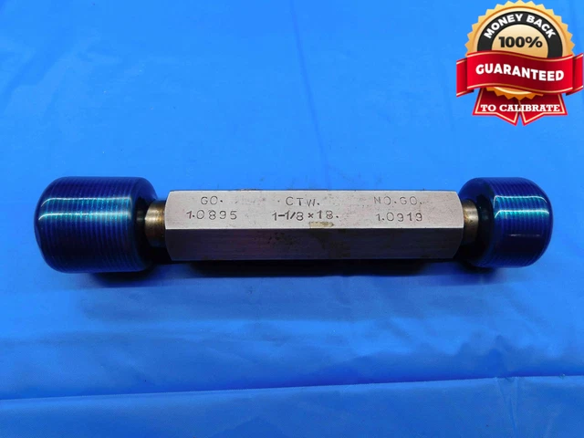 1 1/8 18 Thread Plug Gage 1.125 1.1250 Go No Go P.d.'s = 1.0895 & 1.0919 Check